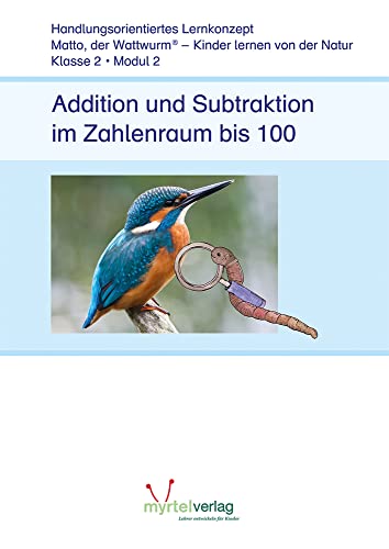 Addition und Subtraktion im Zahlenraum bis 100 von Myrtel Verlag GmbH&Co.KG