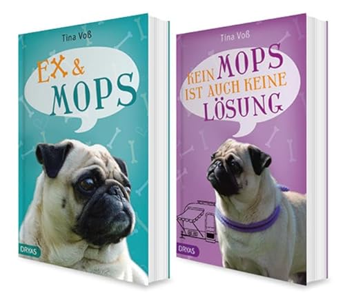 Ein Leben ohne Mops ist sinnlos: Zwei Romane mit Mops und seiner Besitzerin Kay: Von Bernd, dem Mops, und seinen Zweibeinern (Love and Dogs) von Dryas Verlag