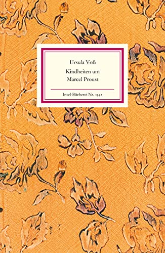 Kindheiten um Marcel Proust (Insel-Bücherei) von Insel Verlag
