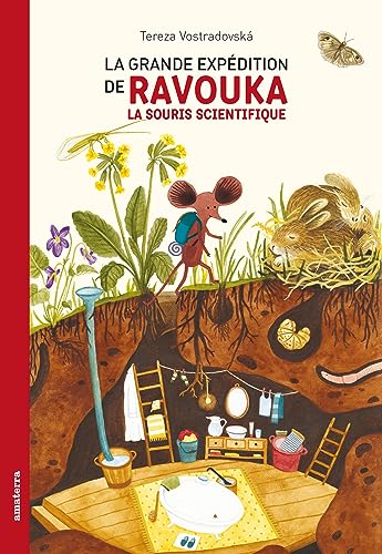 La grande expédition de Ravouka la souris scientifique La grande expédition de Ravouka la souris scientifique von AMATERRA