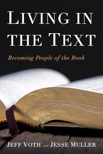 Living in the Text: Becoming People of the Book von Wipf and Stock