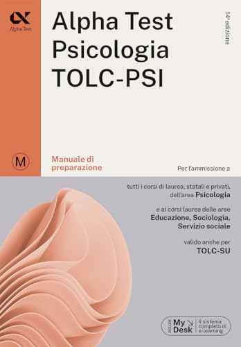 Alpha Test. Psicologia. TOLC-PSI. Manuale di preparazione. Con espansione online (TestUniversitari) von Alpha Test