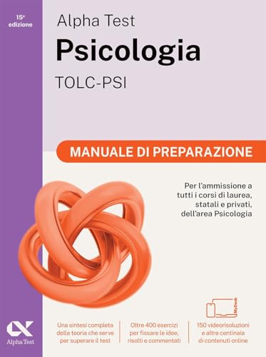 Alpha Test. Psicologia. TOLC-PSI. Manuale di preparazione. Ediz. MyDesk. Con espansioni online (TestUniversitari) von Alpha Test