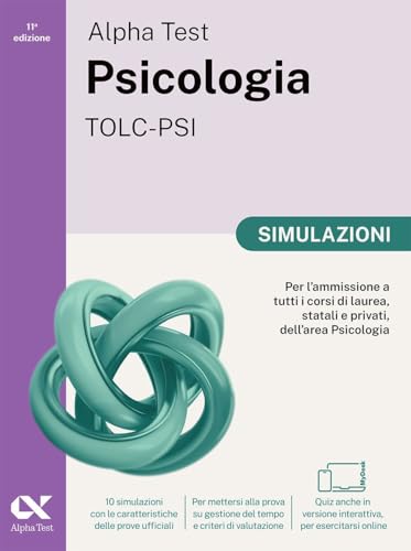 Alpha Test. Psicologia. TOLC-PSI. Simulazioni. Ediz. MyDesk. Con Contenuto digitale per download e accesso online (TestUniversitari) von Alpha Test