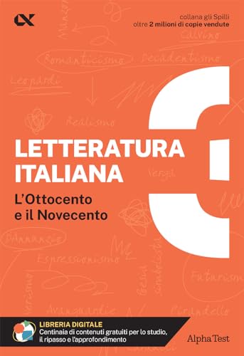 Letteratura italiana. Con estensioni online. Ottocento e Novecento (Vol. 3) (Gli spilli) von Alpha Test