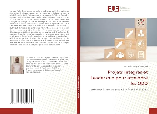Projets Intégrés et Leadership pour atteindre les ODD: Contribuer à l'émergence de l'Afrique d'ici 2063 von Éditions universitaires européennes