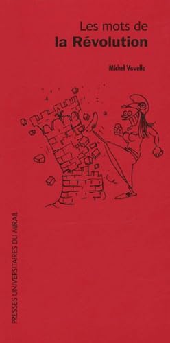 Les mots de la révolution