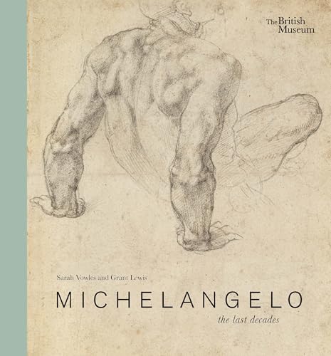 Michelangelo: the last decades von Thames & Hudson