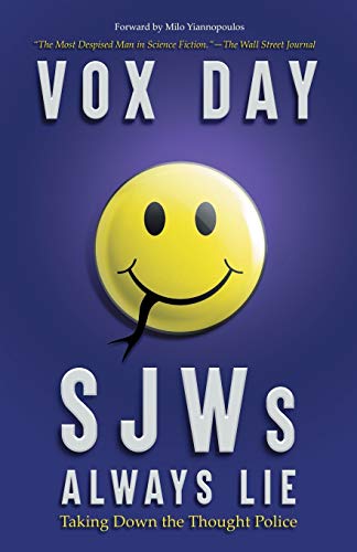 SJWs Always Lie: Taking Down the Thought Police von Castalia House