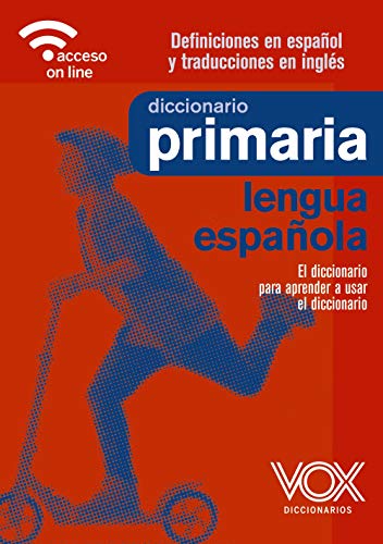 Diccionario de Primaria (VOX - Lengua Española - Diccionarios Escolares) von VOX