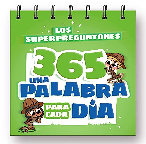 Los superpreguntones 365. Una palabra para cada día (VOX - Infantil / Juvenil - Castellano - A partir de 5/6 años - Los Superpreguntones)