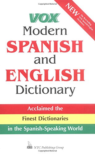 Vox Modern Spanish and English Dictionary: English-Spanish/Spanish-English (National Textbook Language Dictionaries)