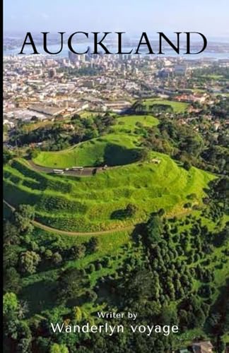 Auckland vacation guide 2025 Auckland vacation guide 2025 von Independently published