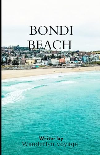 Bondi beach vacation guide 2025 Bondi beach vacation guide 2025 von Independently published