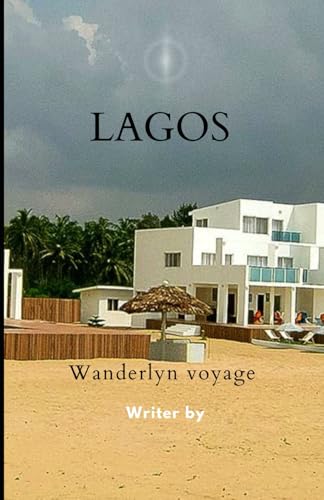 Lagos vacation guide 2025 Lagos vacation guide 2025 von Independently published