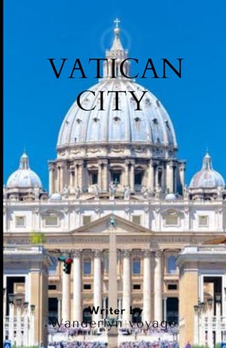 Vatican city vacation guide 2025 Vatican city vacation guide 2025 von Independently published