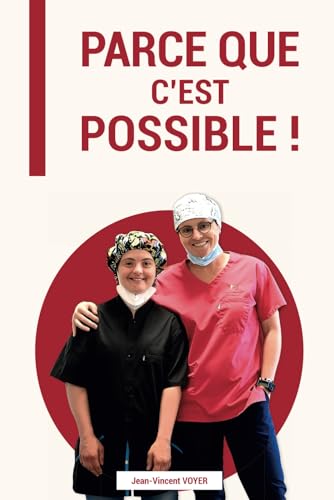 Parce que c'est possible ! von Independently published