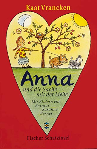 Anna und die Sache mit der Liebe (Fischer Schatzinsel)