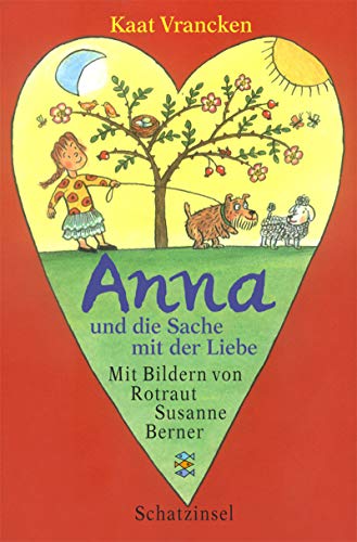 Anna und die Sache mit der Liebe (Fischer Schatzinsel) von Fischer Sauerländer