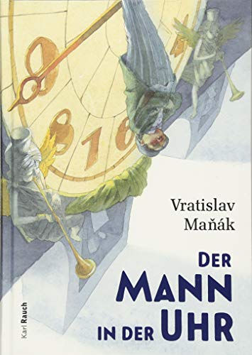 Der Mann in der Uhr: Oder warum im Herbst die Zeit verstellt wird