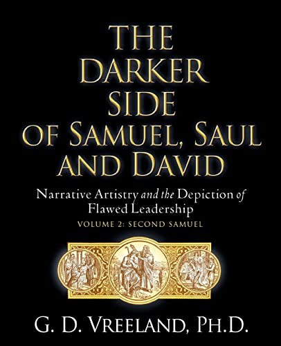 The Darker Side of Samuel, Saul and David