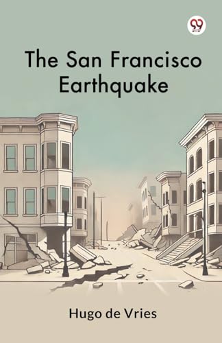 The San Francisco Earthquake von Double 9 Books