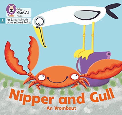 Nipper and Gull: Phase 3 Set 2 (Big Cat Phonics for Little Wandle Letters and Sounds Revised)