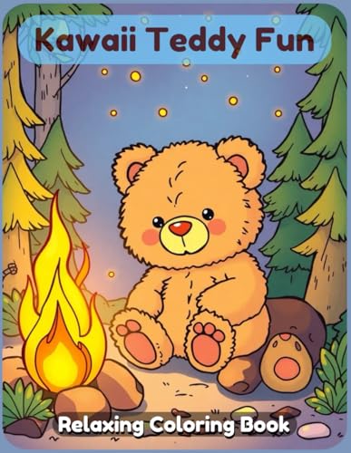 Kawaii Teddy Fun Coloring Book: A Cute and Relaxing Teddy Bear-Themed Coloring Adventure for Kids, Teens, and Adults – Adorable Plush Bears, Cozy Scenes, and Fun Kawaii Teddy Designs Kawaii Teddy Fun Coloring Book: A Cute and Relaxing Teddy Bear-Themed Coloring Adventure for Kids, Teens, and Adults – Adorable Plush Bears, Cozy Scenes, and Fun Kawaii Teddy Designs von Independently published