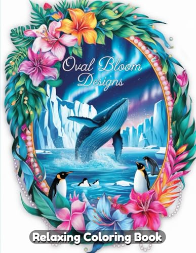 Oval Bloom Designs Coloring Book: An Elegant and Relaxing Artistic Escape Featuring Intricate Oval Floral Patterns, Delicate Petal Mandalas, and Graceful Bloom-Filled Frames for Adults & Teens Oval Bloom Designs Coloring Book: An Elegant and Relaxing Artistic Escape Featuring Intricate Oval Floral Patterns, Delicate Petal Mandalas, and Graceful Bloom-Filled Frames for Adults & Teens von Independently published