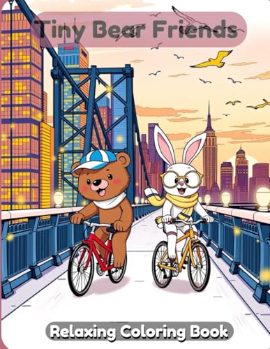 Tiny Bear Friends: A Cute Animal Coloring Book Tiny Bear Friends: A Cute Animal Coloring Book von Independently published