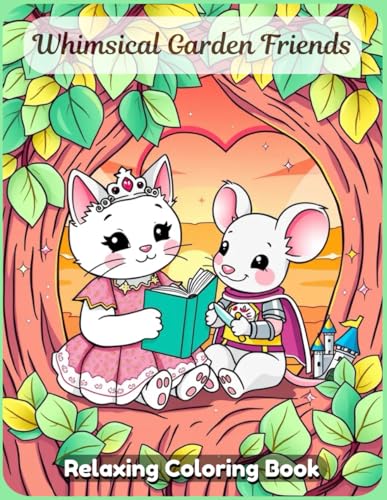 Whimsical Garden Friends Coloring Book: A Charming and Relaxing Collection of Playful Garden Animals, Cute Insects, and Enchanted Outdoor Scenes for Adults & Teens Whimsical Garden Friends Coloring Book: A Charming and Relaxing Collection of Playful Garden Animals, Cute Insects, and Enchanted Outdoor Scenes for Adults & Teens von Independently published