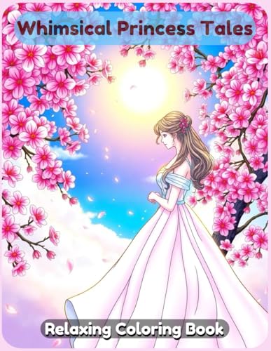 Whimsical Princess Tales: A Magical Coloring Book of Fairytale Royals Whimsical Princess Tales: A Magical Coloring Book of Fairytale Royals von Independently published