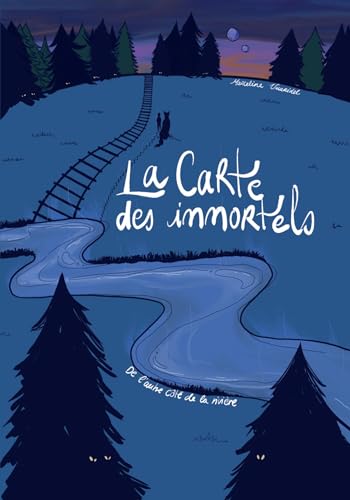 La Carte des Immortels: De l'Autre Côté de la Rivière
