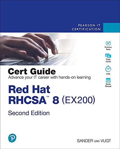 Red Hat RHCSA 8 Cert Guide: Ex200 (Certification Guide) von Pearson IT Certification