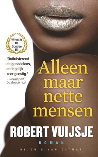 Alleen maar nette mensen: roman von Nijgh & Van Ditmar