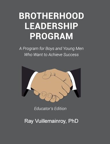 Brotherhood Leadership Program: A Program for Boys and Young Men Who Want to Achieve Success von Hawes & Jenkins