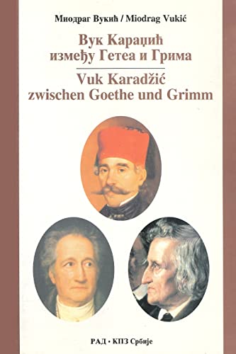 Vuk Karadzic izmedju Geta i Grima