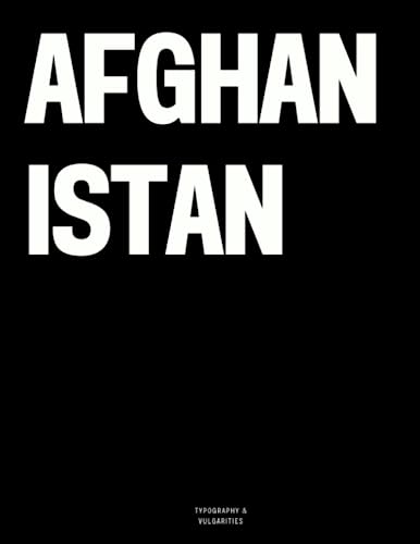 Afghanistan: The Coffee Table Book von Independently published