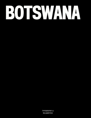 Botswana: The Coffee Table Book von Independently published