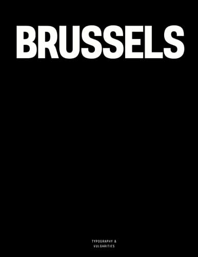 Brussels: The Coffee Table Book von Independently published