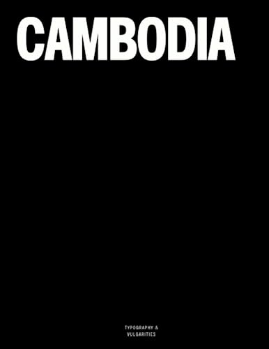 Cambodia: The Coffee Table Book von Independently published