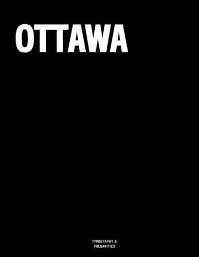 Ottawa: The Coffee Table Book von Independently published