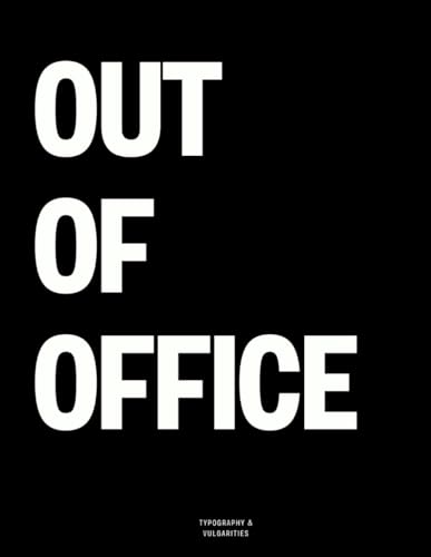 Out of Office: The Coffee Table Book