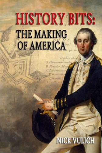 History Bits: The Making of America von Independently published