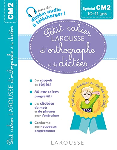 Petit cahier LAROUSSE d'orthographe et de dictées CM2 von LAROUSSE