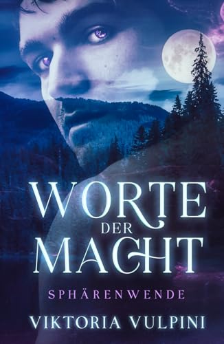 Worte der Macht (Sphärenwende, Band 1)