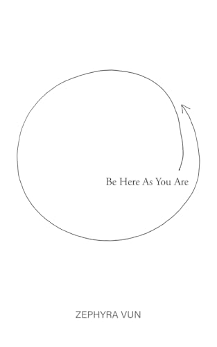 Be Here As You Are von FriesenPress