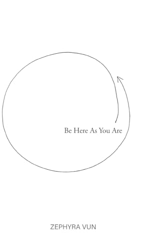 Be Here As You Are von FriesenPress