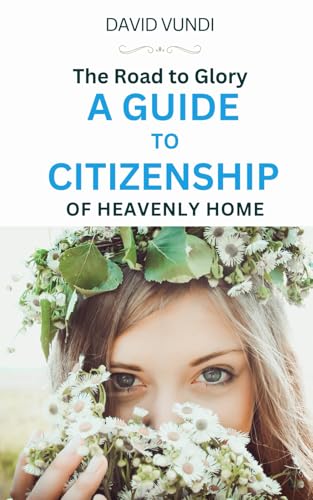 A Guide to Citizenship of Heaven