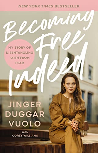 Becoming Free Indeed: My Story of Disentangling Faith from Fear von Penguin